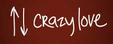 Crazy Love